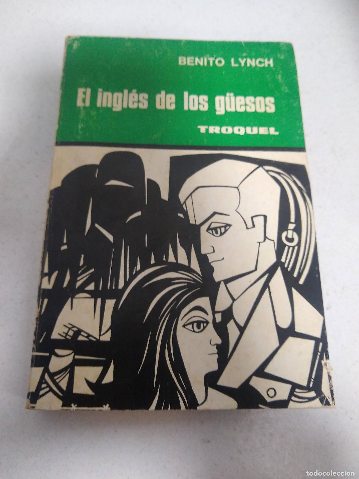 Libros: El ingles de los guesos - Benito Lynch - Foto 1