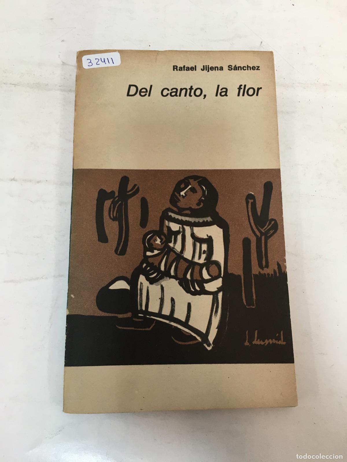 Libros: Del canto, la flor - Rafael Jijena Sanchez - Foto 1