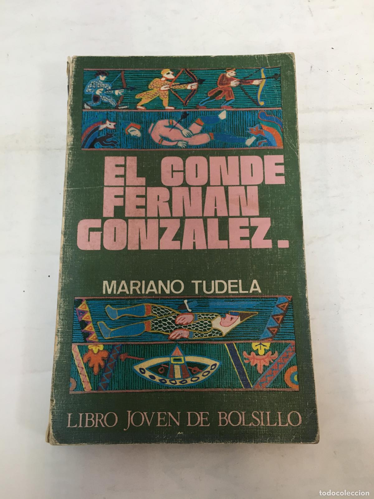 Libri di seconda mano: El conde Fernan Gonzalez - Mariano Tudela