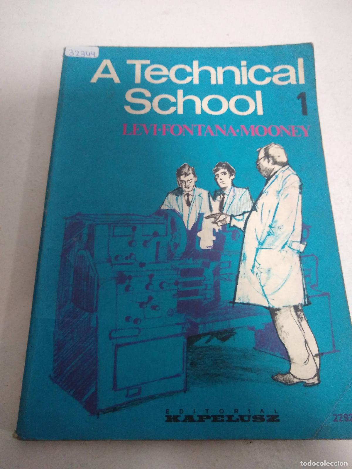 B&uuml;cher: A technical School 1 - Levi - Fontana - Mooney