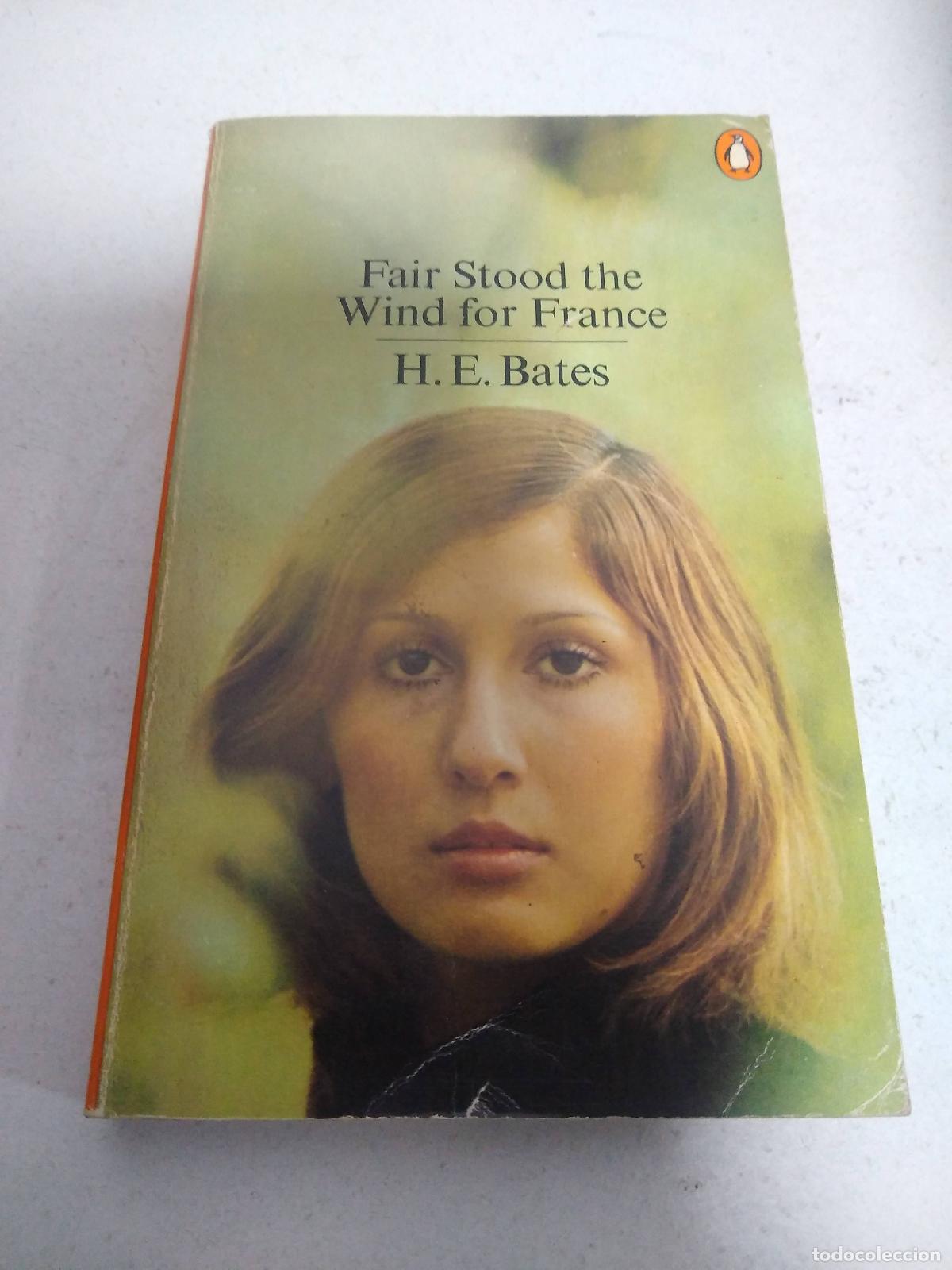 Libros: Fair Stood The Wind for France - H. E. Bates - Foto 1