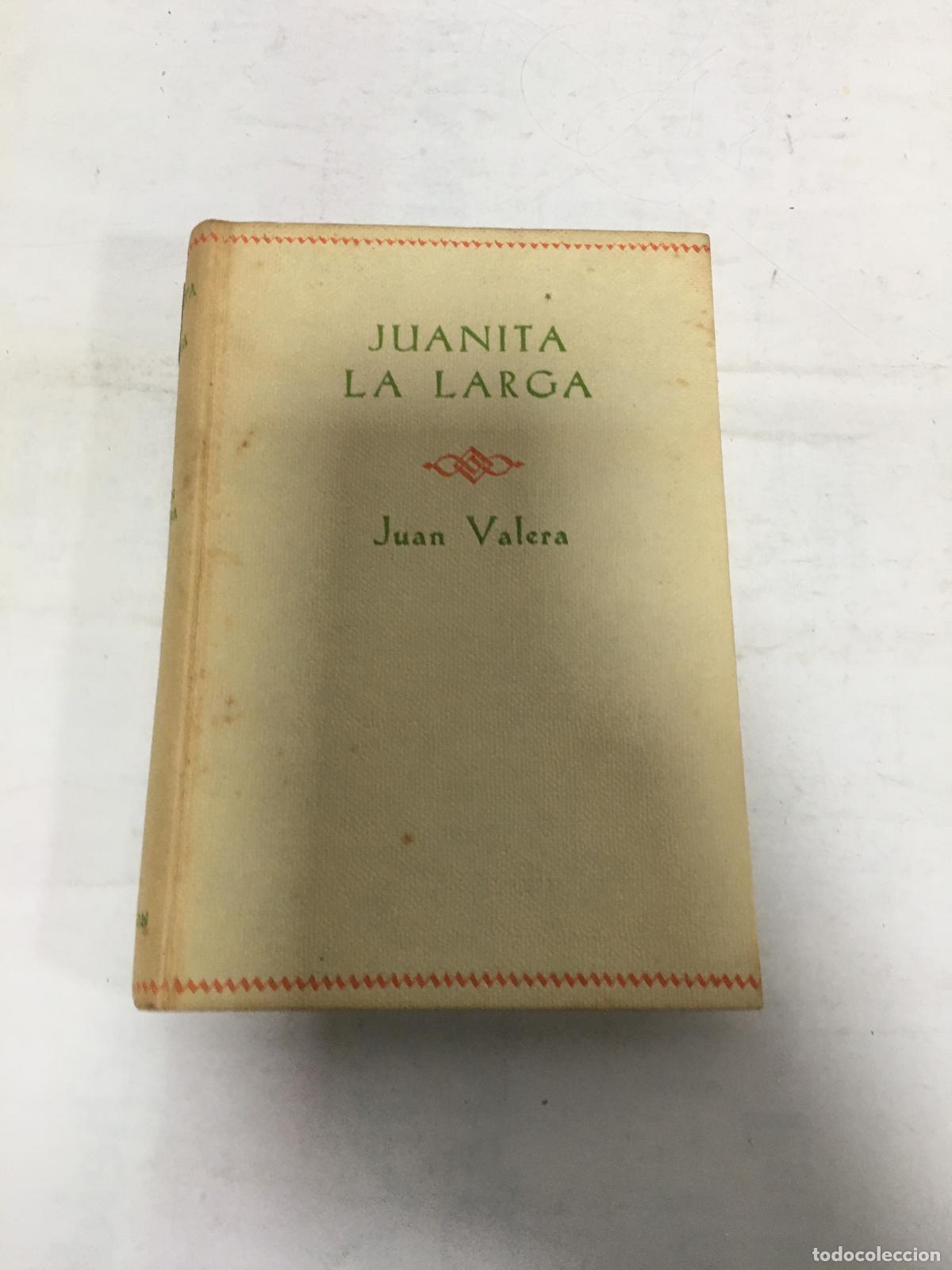 Libri di seconda mano: Juanita la larga - Juan Varela