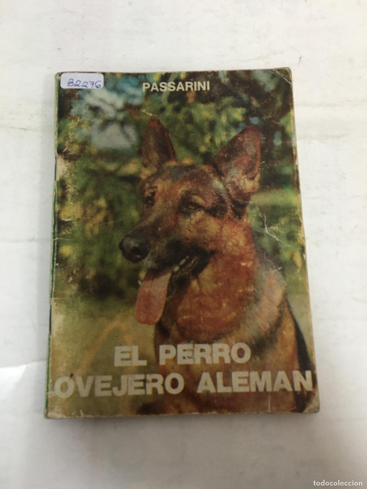 Libros: El Perro Ovejero Aleman - Passarini, Domingo Ramon - Foto 1