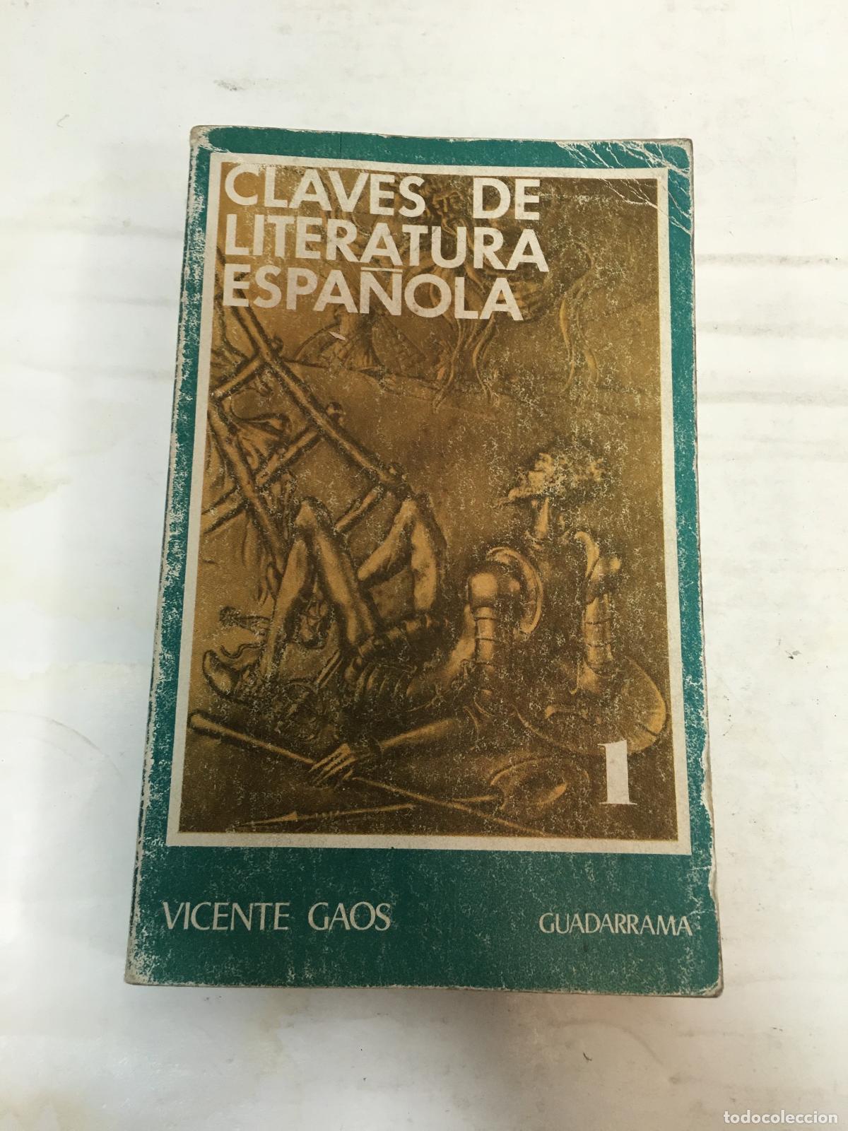 B&uuml;cher: Claves de Literatura espa&ntilde;ola. Tomo I - Gaos, Vicente