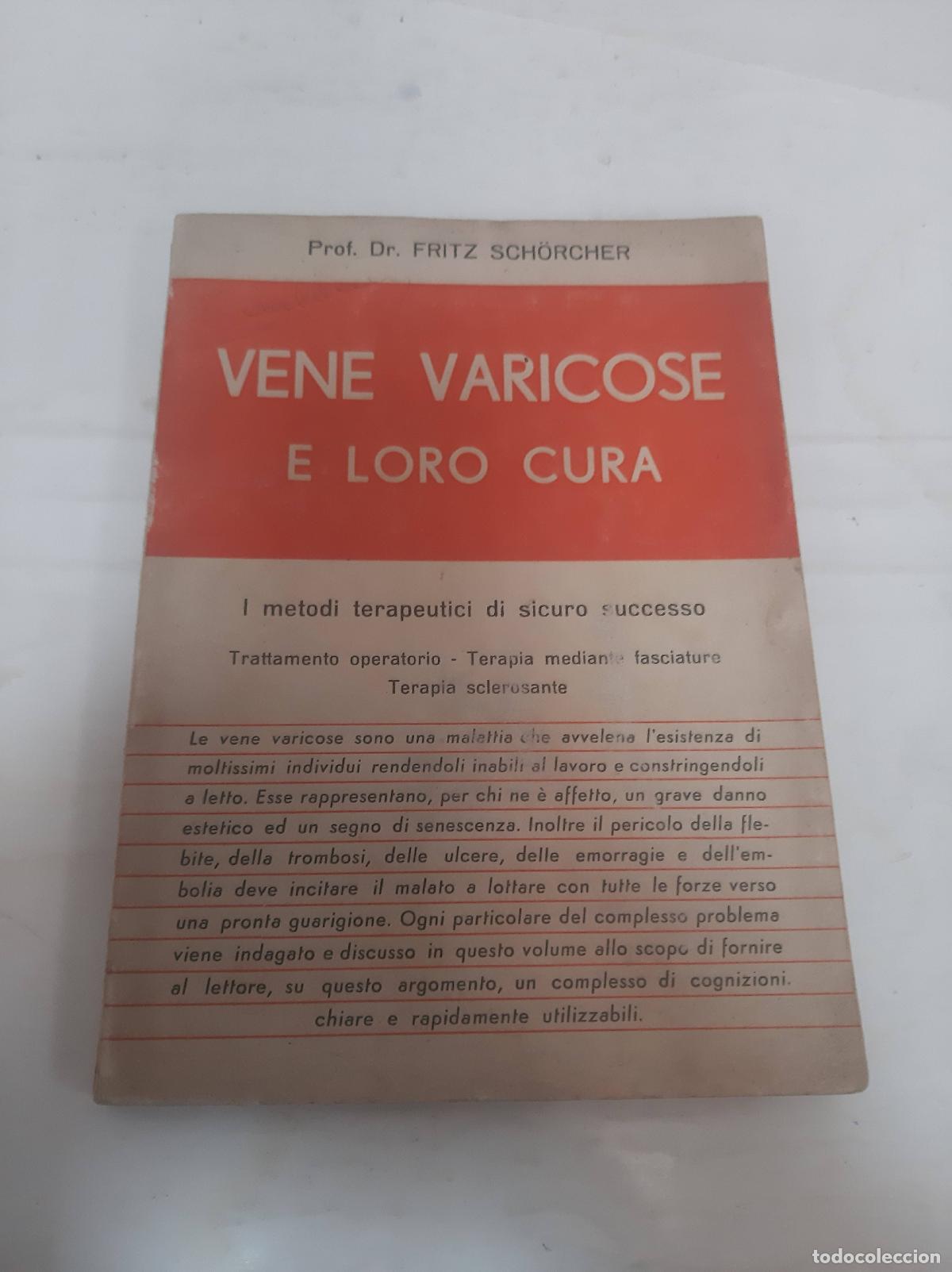 Libri di seconda mano: vene varicose e loro cura - Fritz Schorcher