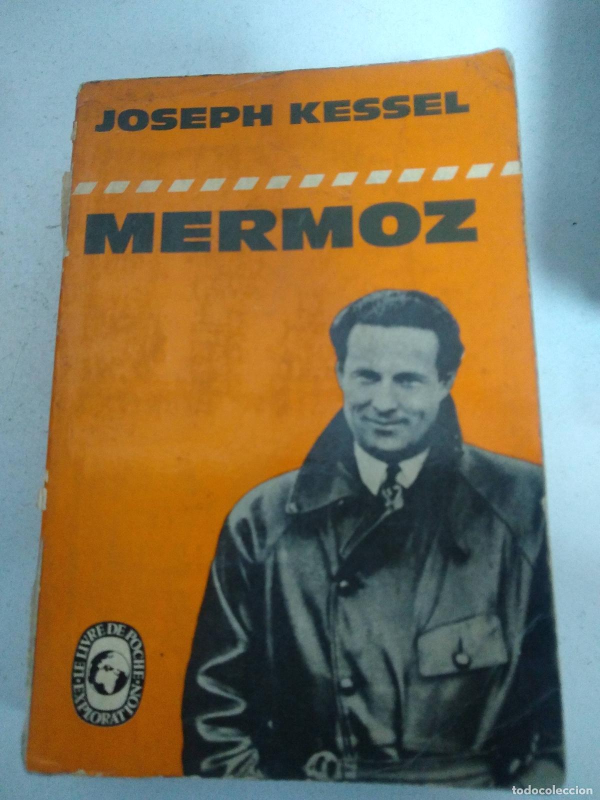 Libros: Mermoz - Joseph Kessel - Foto 1