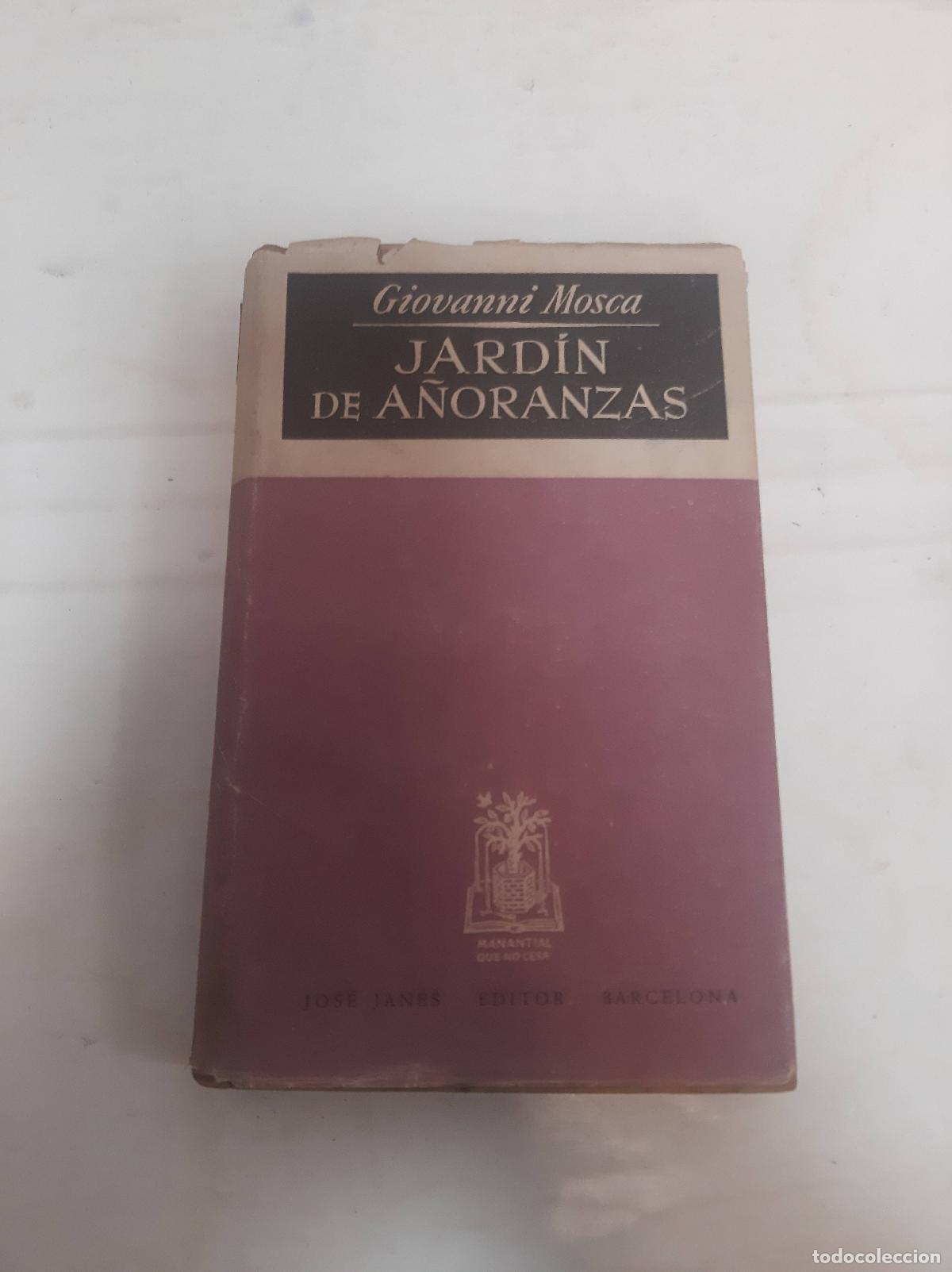 Libri di seconda mano: JARD&Iacute;N DE A&Ntilde;ORANZAS - Barcelona 1948 - MOSCA, Giovanni