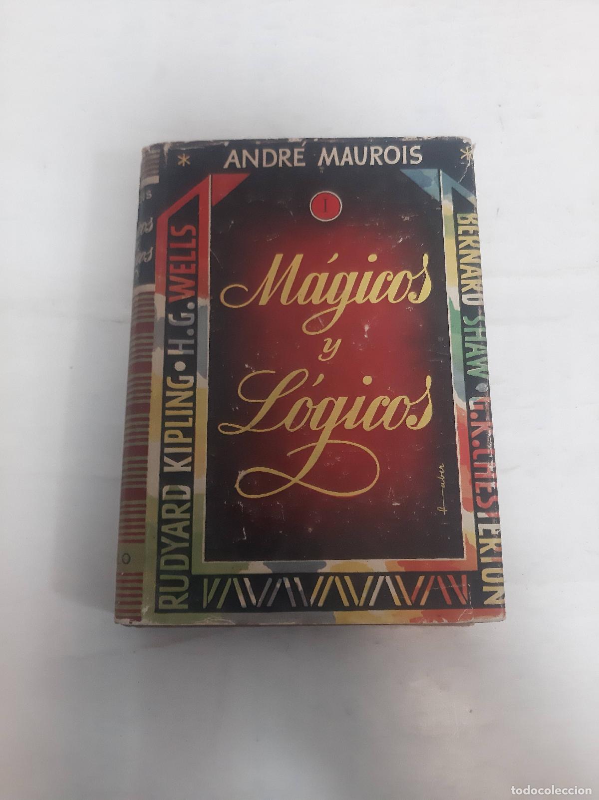books: M&aacute;gicos y l&oacute;gicos. - Maurois, Andr&eacute;.