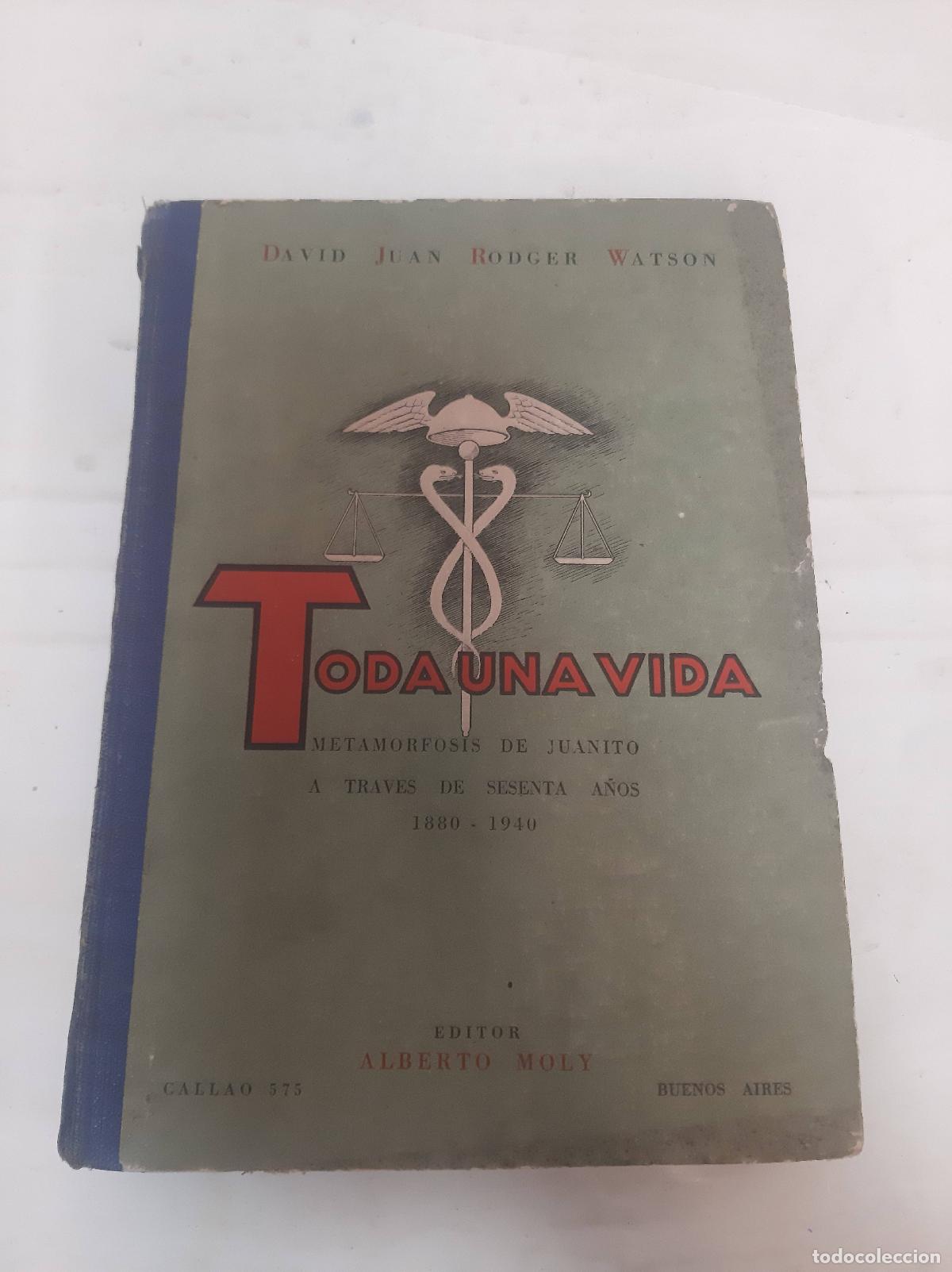 Libros: toda una vida david rodger watson - DAVID JUAN RODGER WATSON