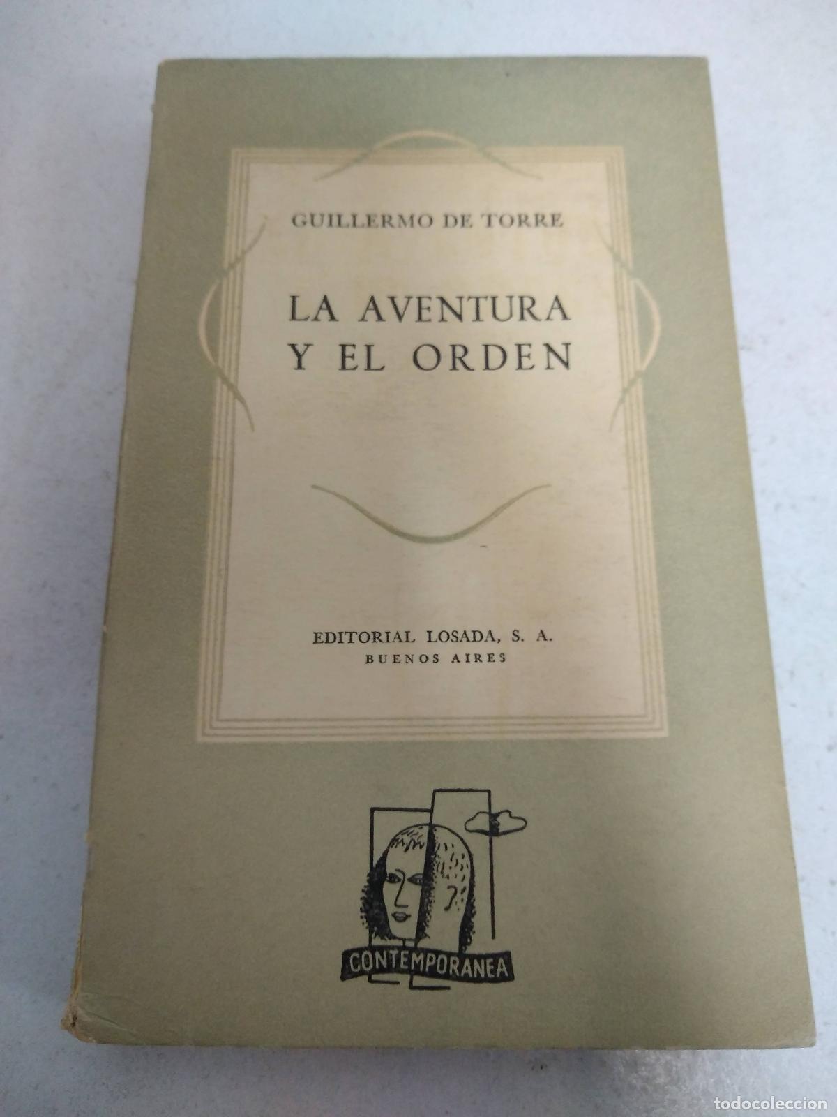Libros: La aventura y el orden - Guillermo de Torre - Foto 1
