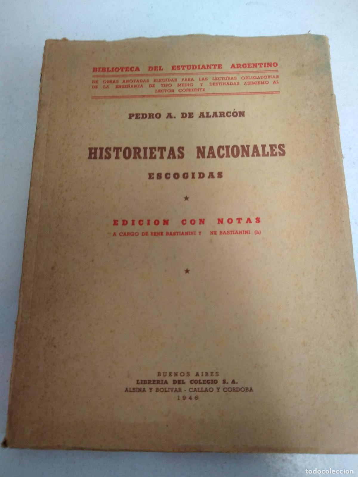 B&uuml;cher: Historia nacionales escogidas. Edicion con notas - Pedro A. de Alarc&oacute;n