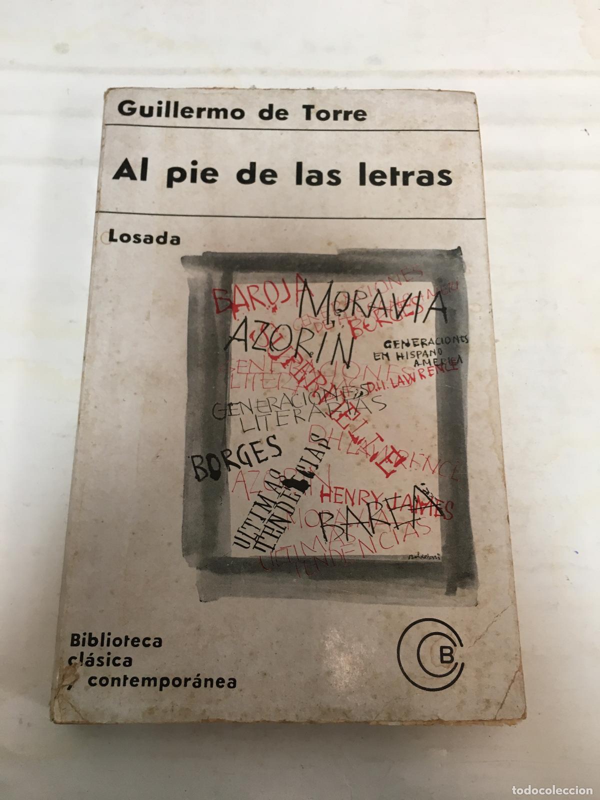 B&uuml;cher: Al Pie de Las Letras [Paperback] - Guillermo de Torre