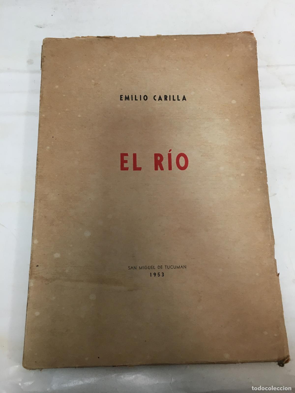 Libros: El Rio - Emilio Carilla - Foto 1