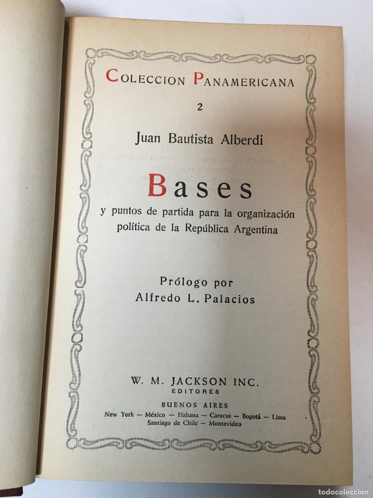 Livres: Bases y puntos de partida para la organizacion politica de la Republica Argentina - Juan Bautista Al