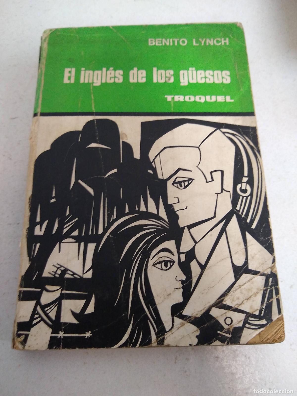 Libros: El ingl&eacute;s de los G&uuml;esos - Benito Lynch - Foto 1