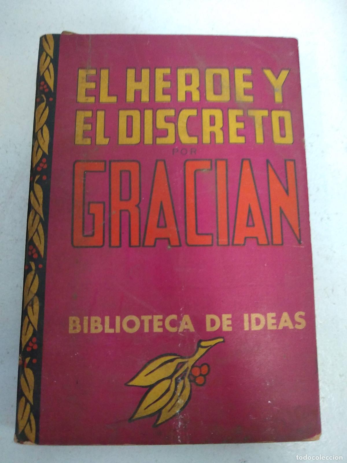 Libri di seconda mano: El Heroe y el discreto - Gracian, Baltasar