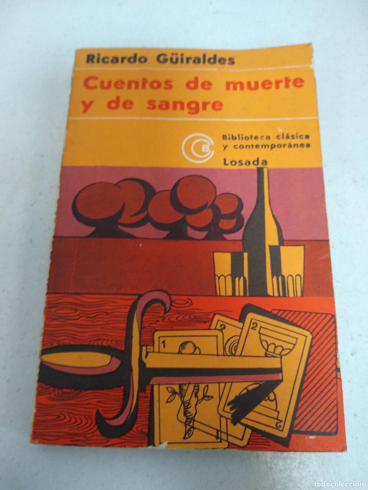 Libros: Cuentos de muerte y de sangre - G&uuml;iraldes, Ricardo - Foto 1