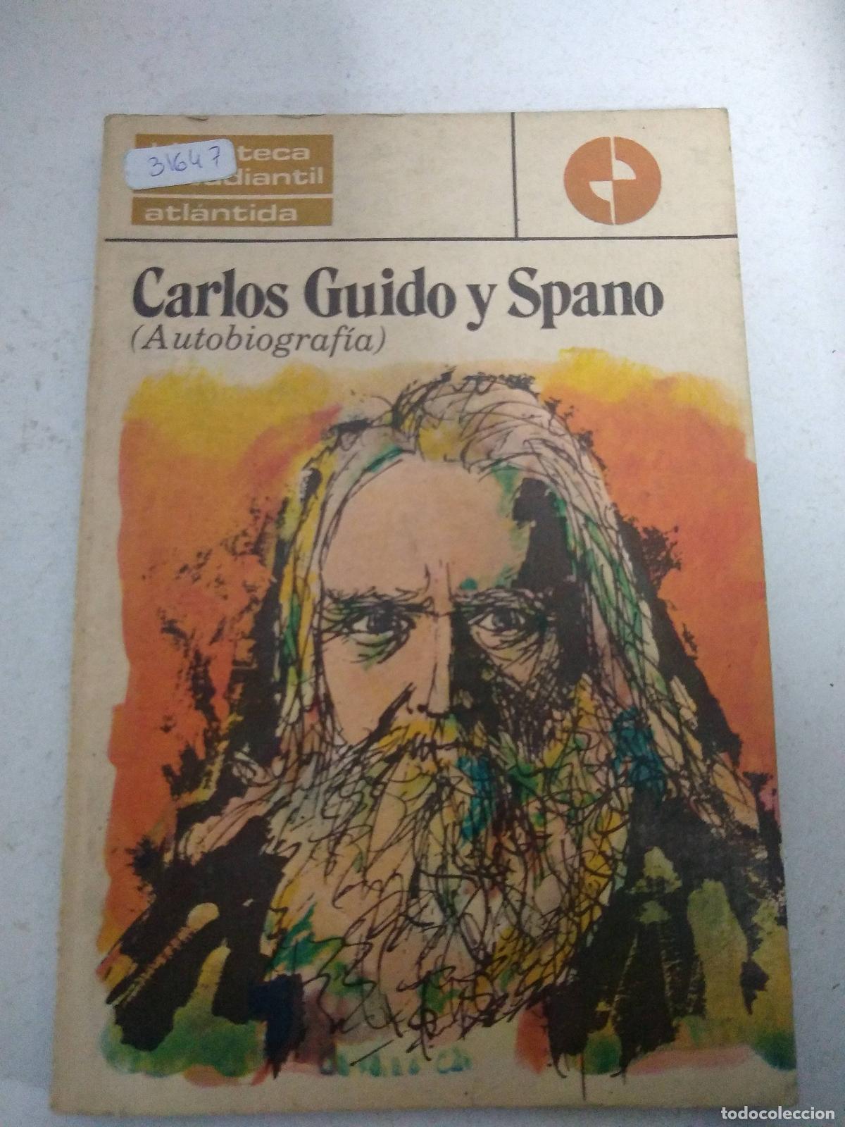 Libros: Autobiograf&iacute;a - Carlos Guido y Spano - Foto 1