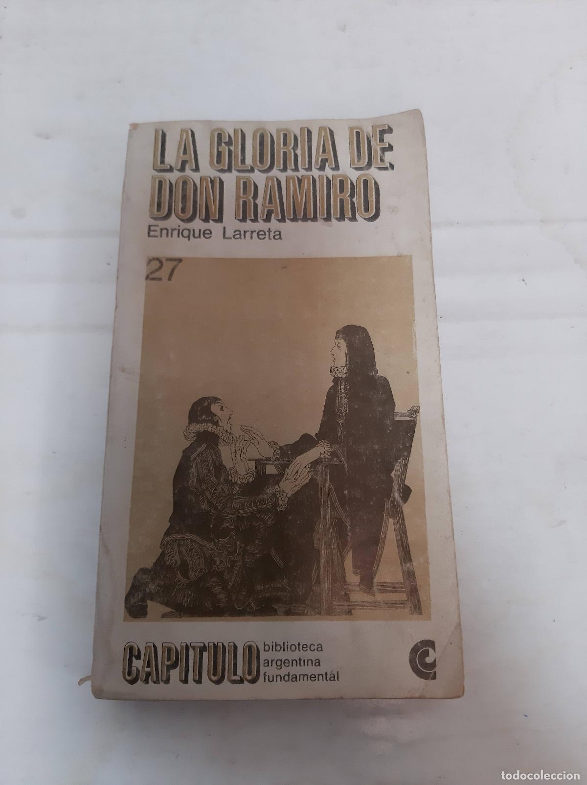 Libri di seconda mano: La gloria de Don Ramiro - LARRETA, ENRIQUE