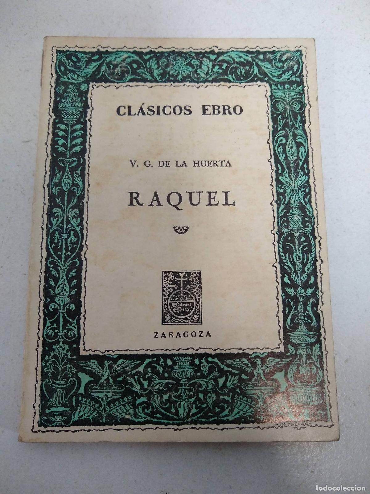 Libros: Raquel - V.G. De la Huerta - Foto 1