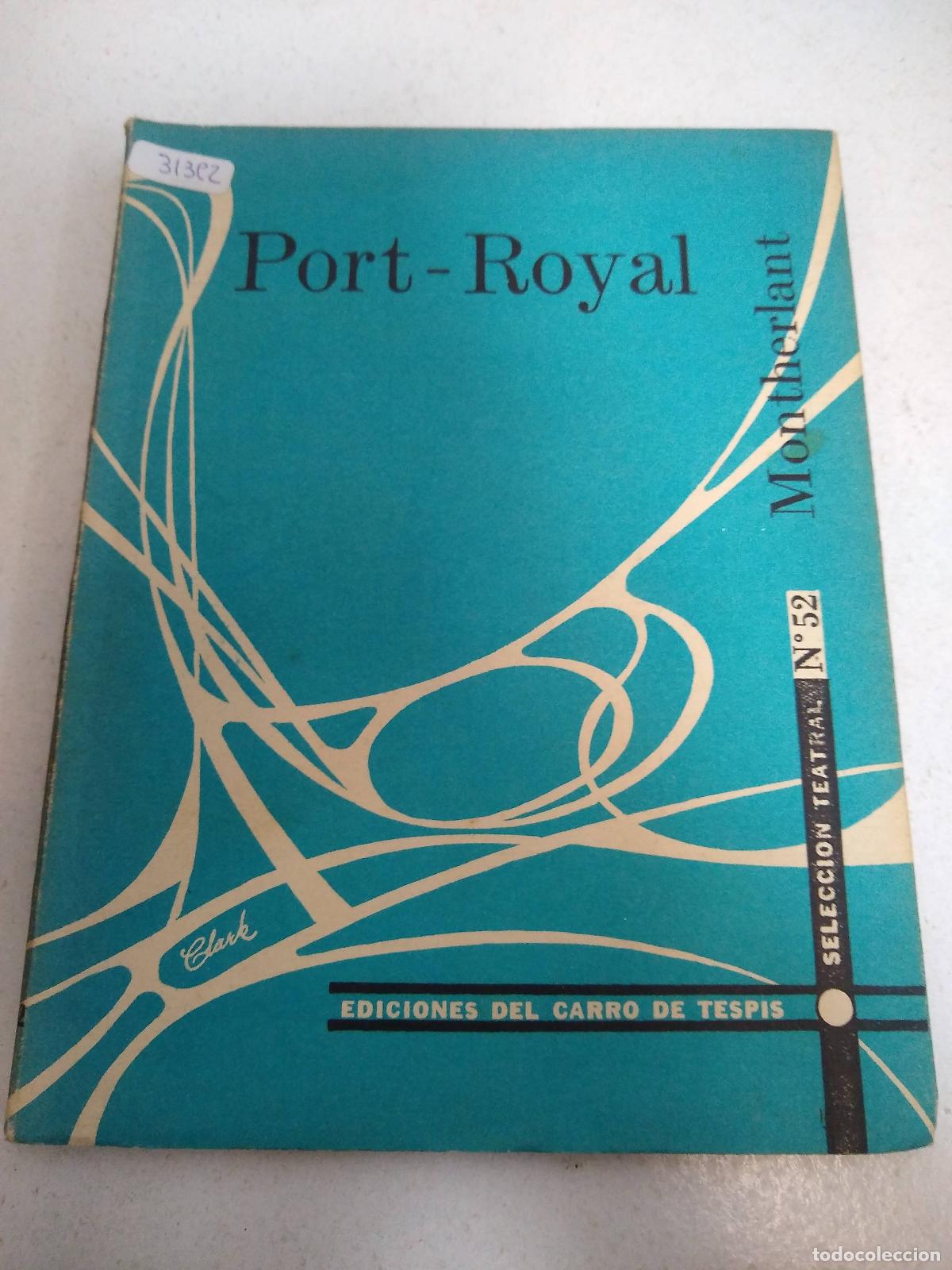 Libros: Port Royal - Montherlant - Foto 1
