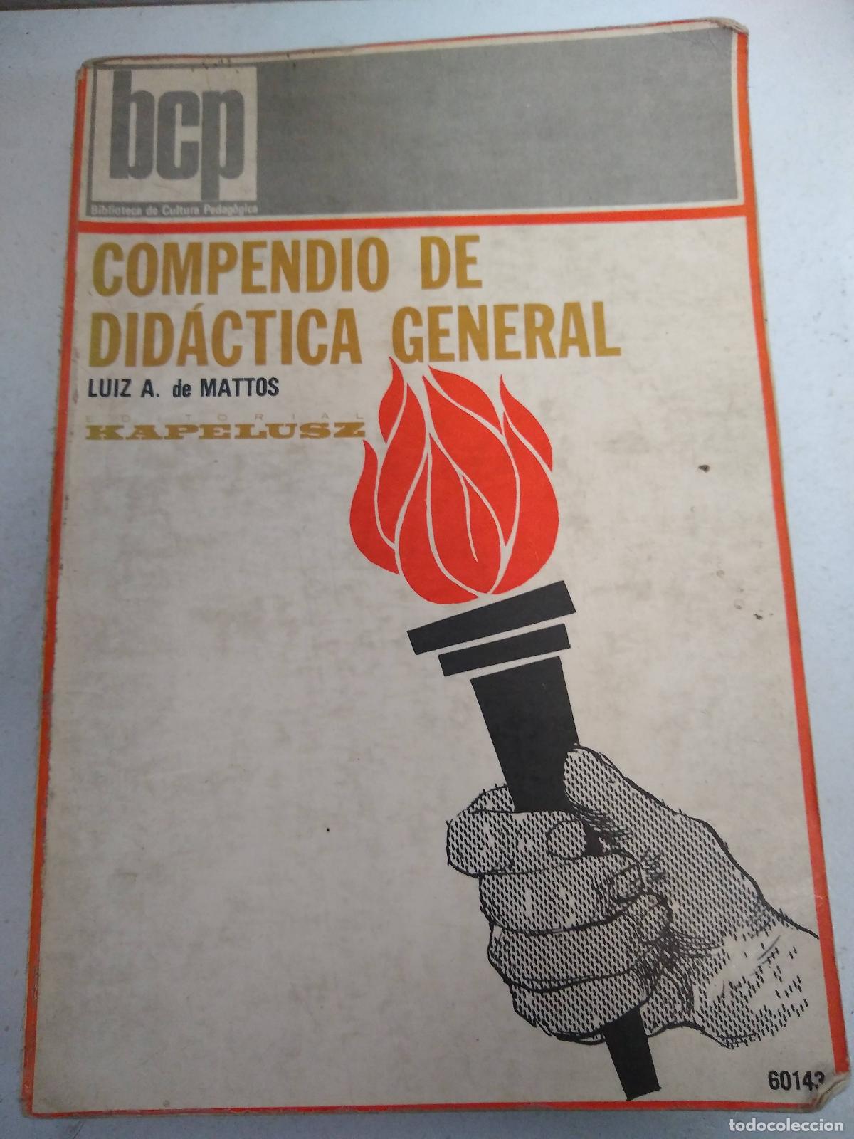 Libri di seconda mano: Compendio de didactica general - Luiz A. De Mattos