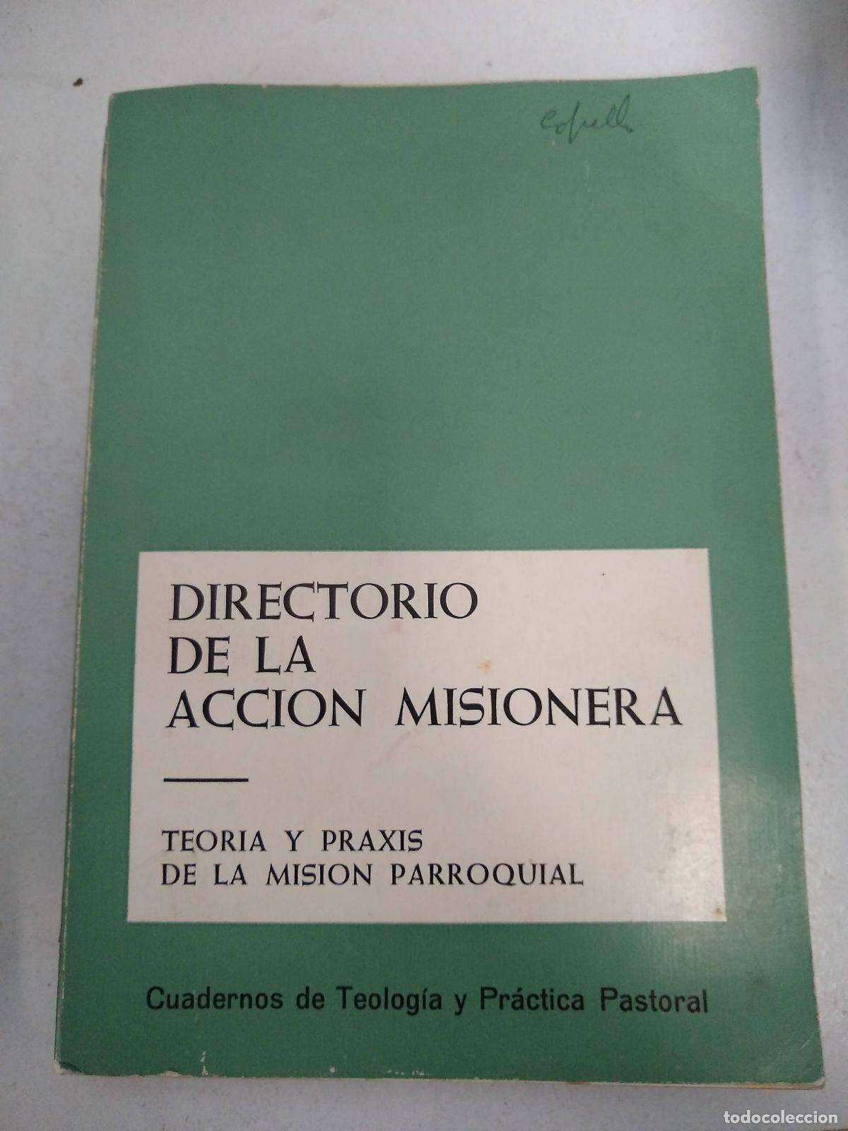Libri di seconda mano: Directorio de la accion misionera, teoria y practica - Varios
