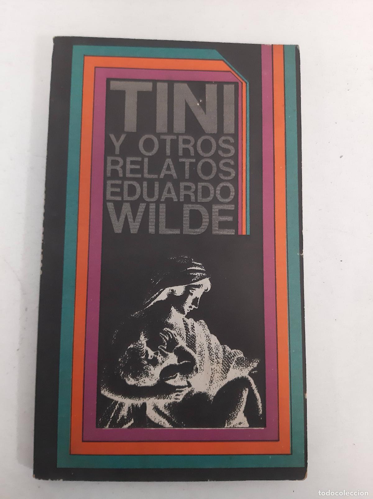 Libros: Tini Y Otros Relatos - Eduardo wilde - Foto 1