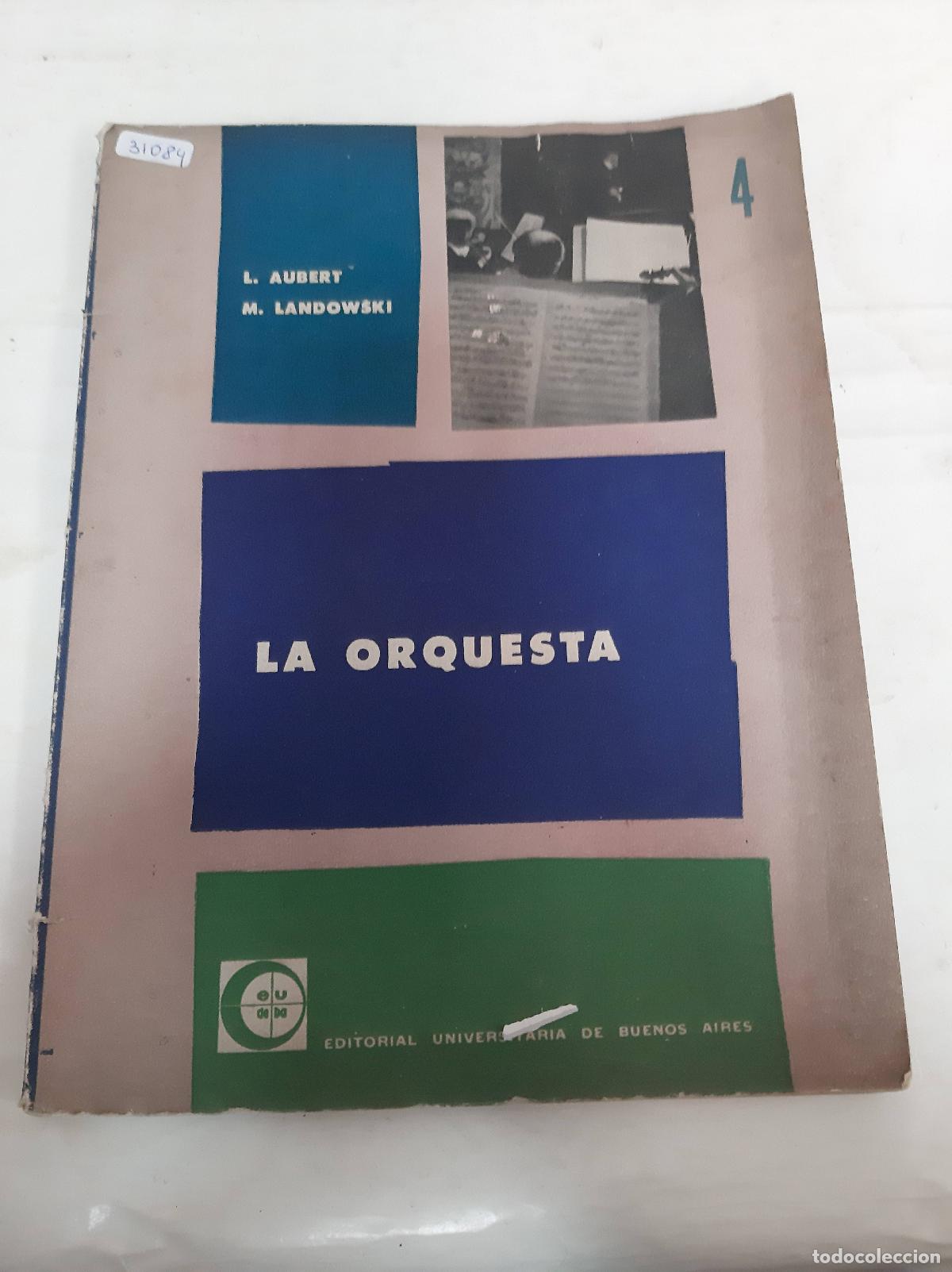 Libros: La Orquesta - Aubert, Landowski