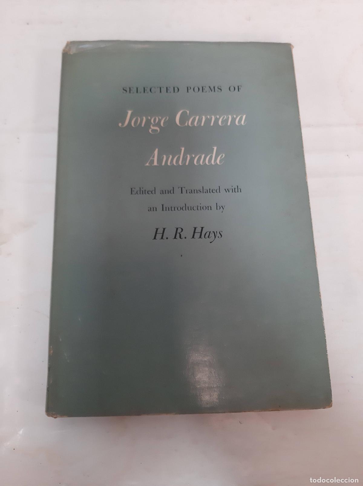 Libri di seconda mano: Selected Poems of Jorge Carrera Andrade - H R Hays, Jorge Carrera Andrade