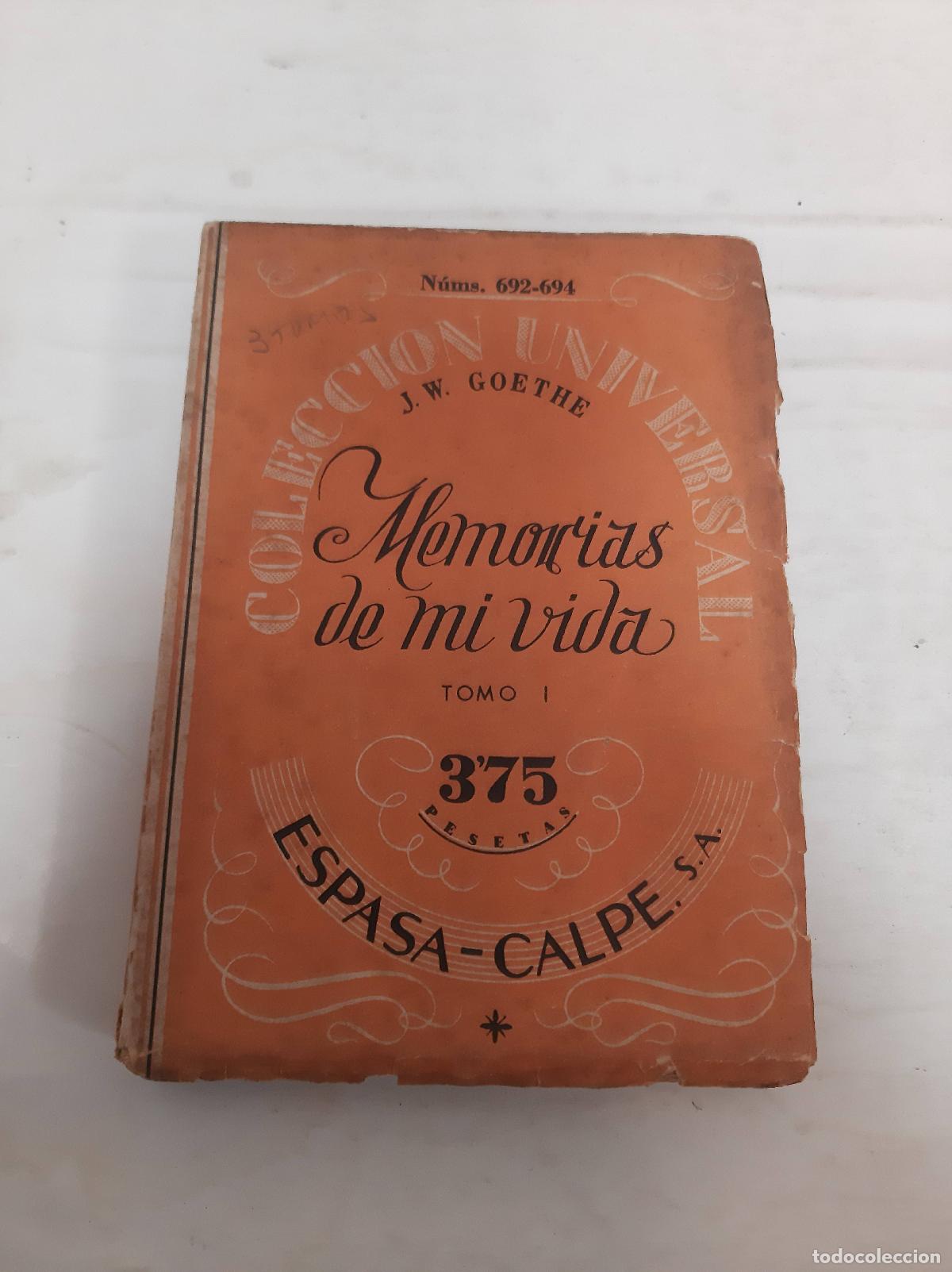 Libros: Memorias de mi vida - J.W. Goethe - Foto 1
