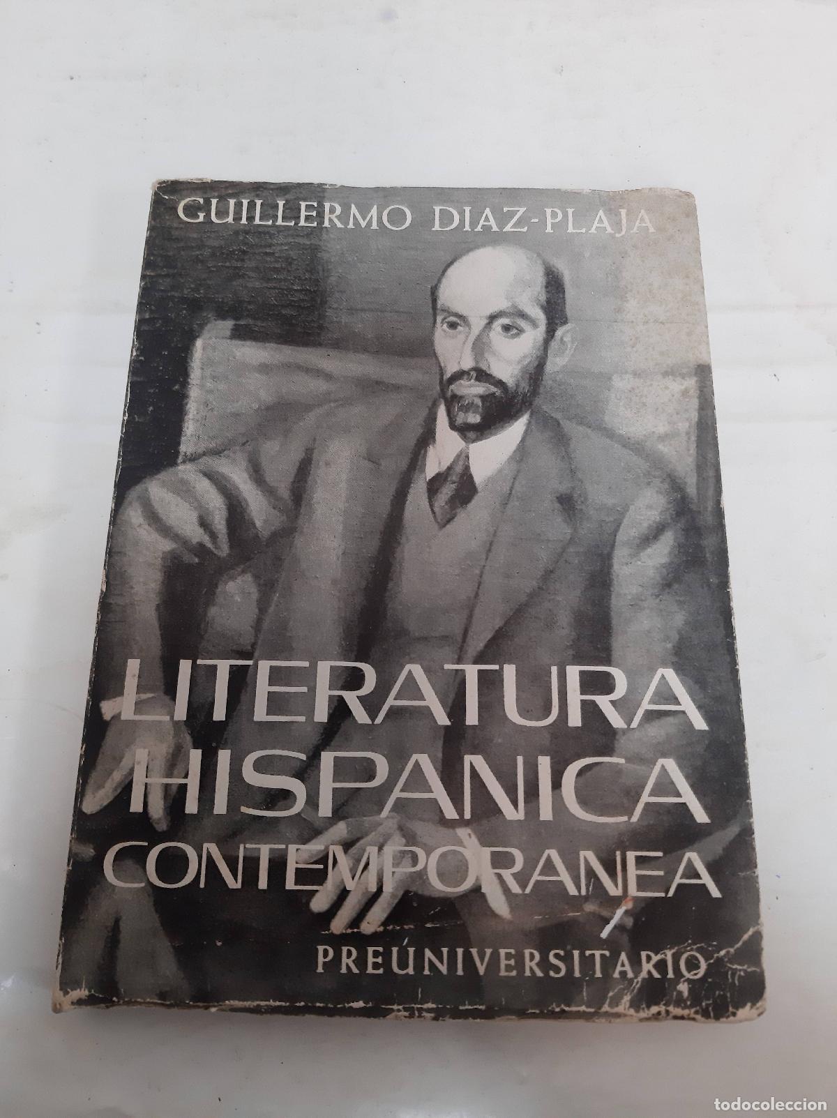 Libri di seconda mano: Literatura Hispanica Contemporanea - Guillermo Diaz Plaja