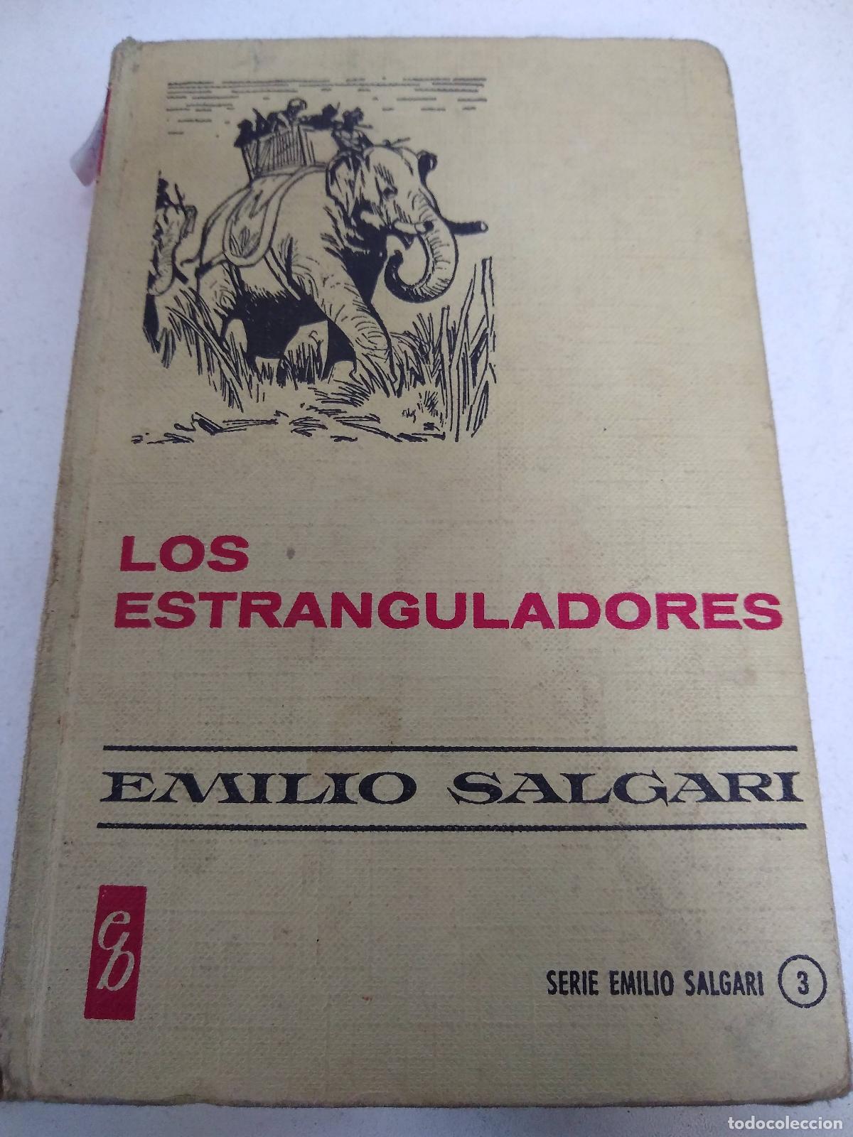 Libri di seconda mano: LOS ESTRANGULADORES - SALGARI, EMILIO