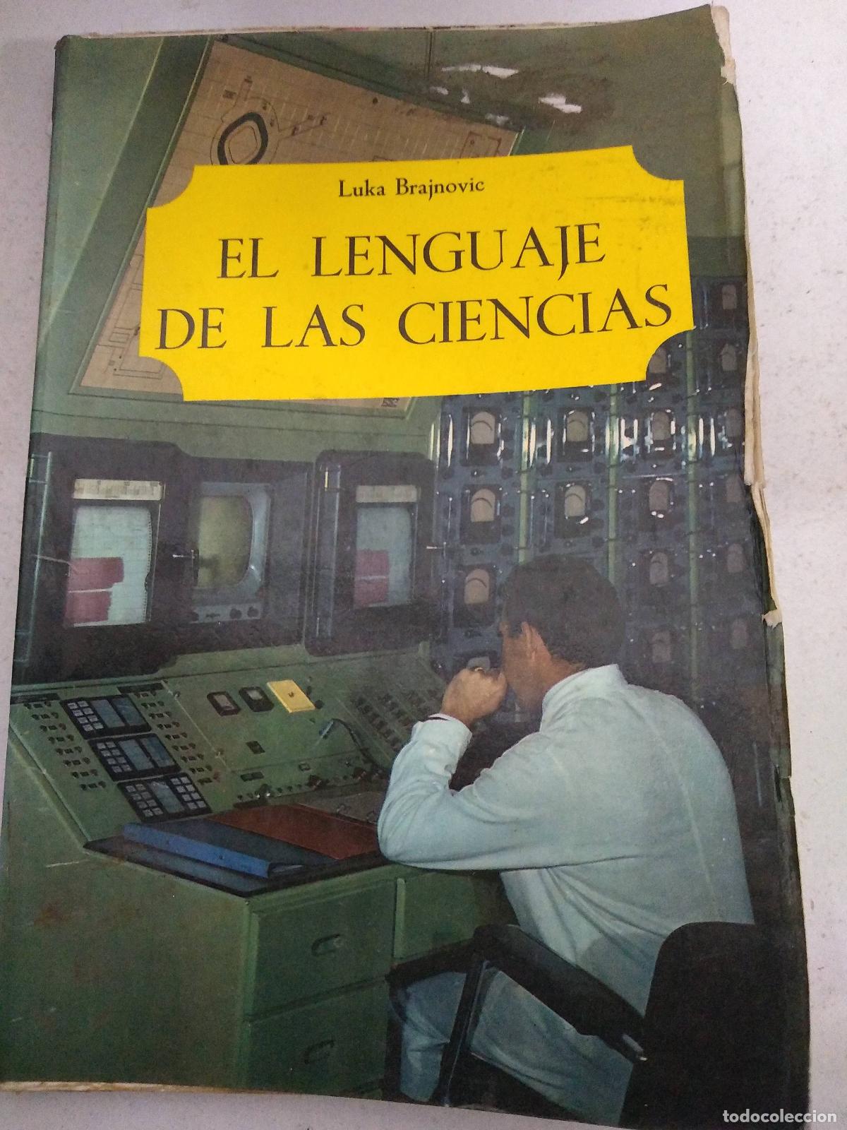 books: EL LENGUAJE DE LAS CIENCIAS. - BRAJNOVIC, LUKA