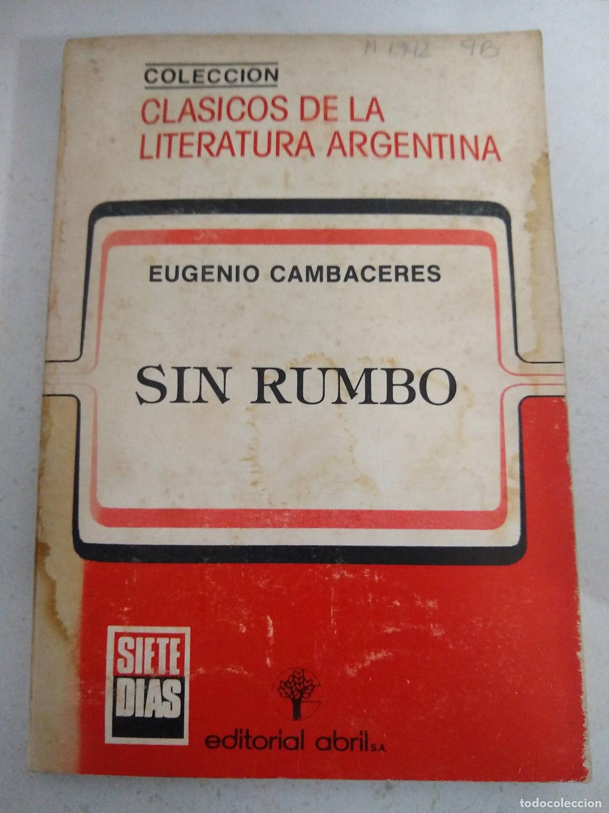 Libros: Sin rumbo - Cambaceres, Eugenio - Foto 1