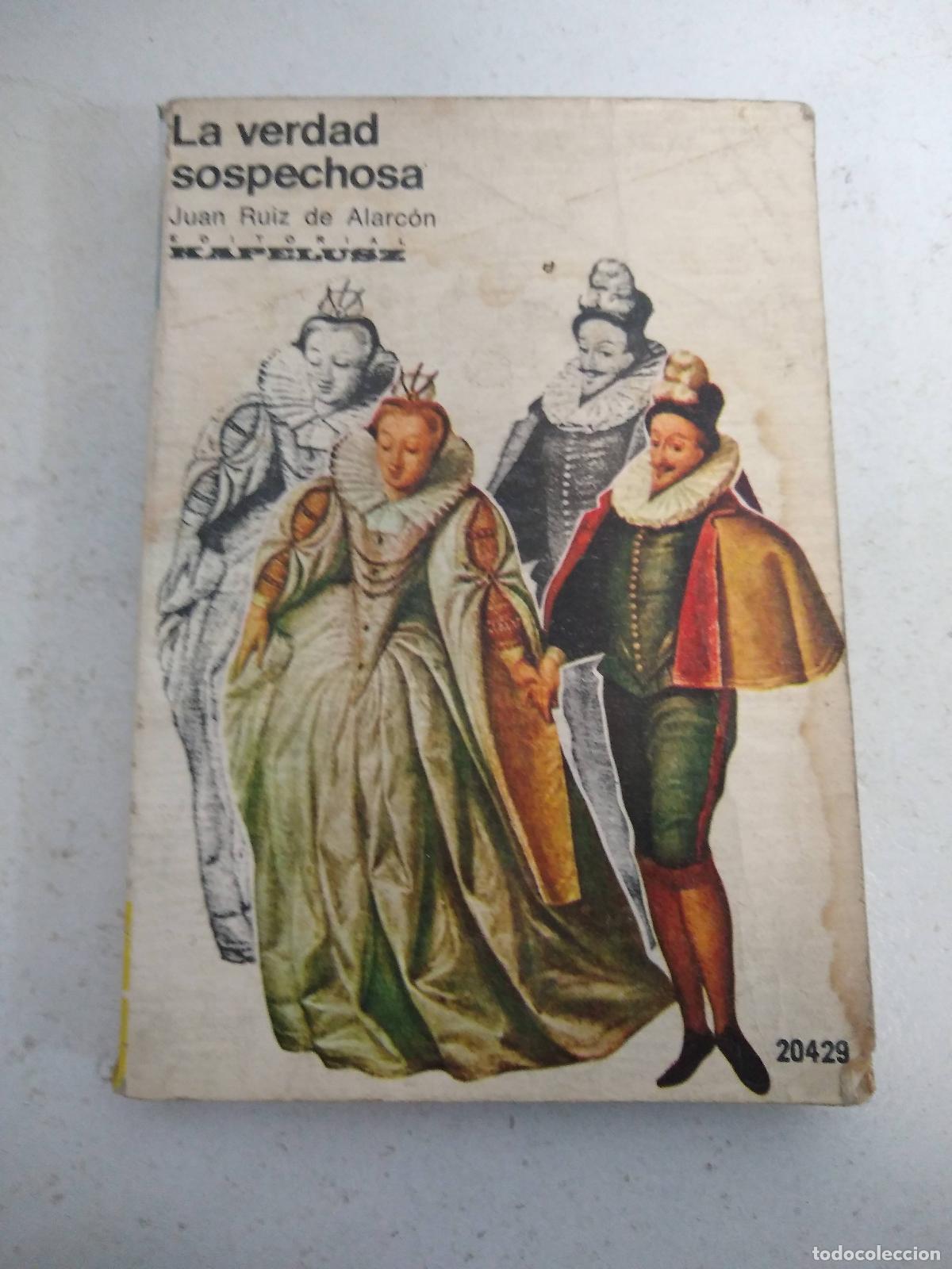 B&uuml;cher: La Verdad Sospechosa - Alarcon, Juan Ruiz de