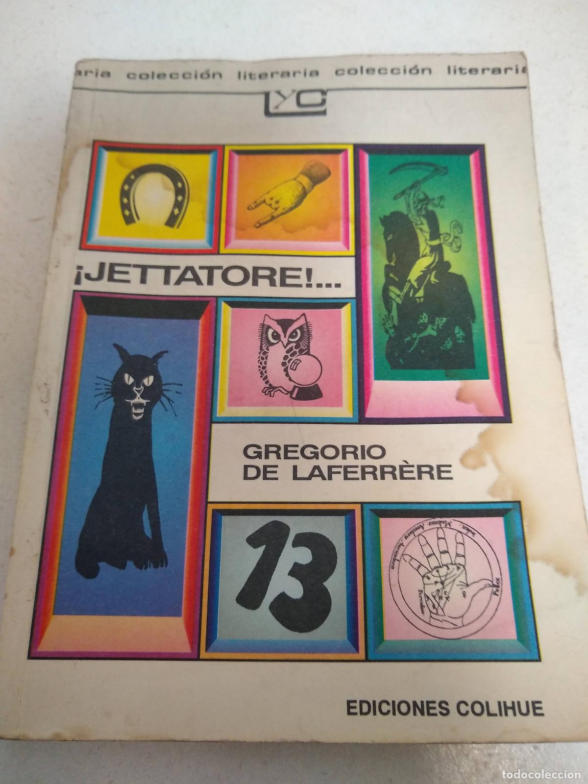 Libros: &iexcl;Jettatore! - Gregorio de laferrere - Foto 1