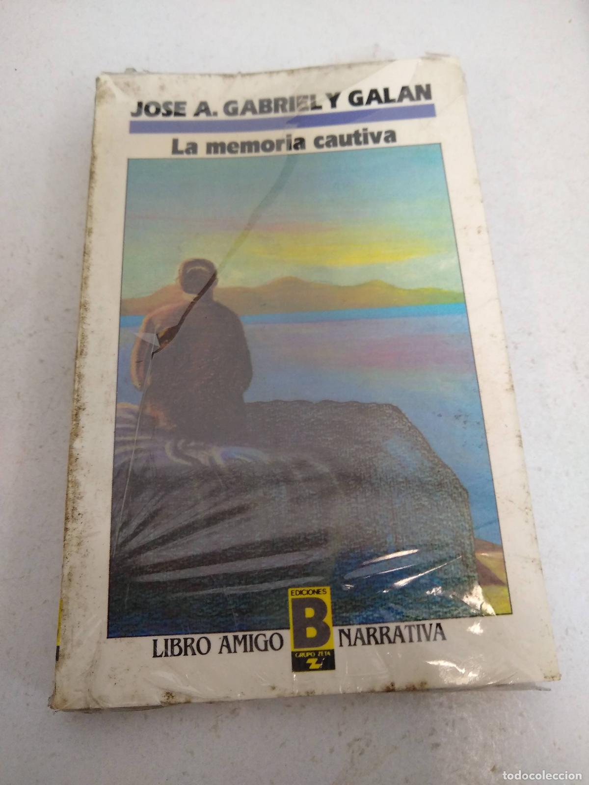 Libri di seconda mano: La memoria cautiva - GABRIEL Y GALAN, Jos&eacute; A.