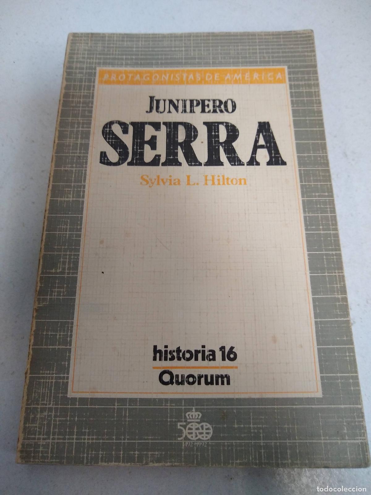 Jun&iacute;pero Serra. Protagonistas de Am&eacute;rica. - HILTON, Sylvia L.