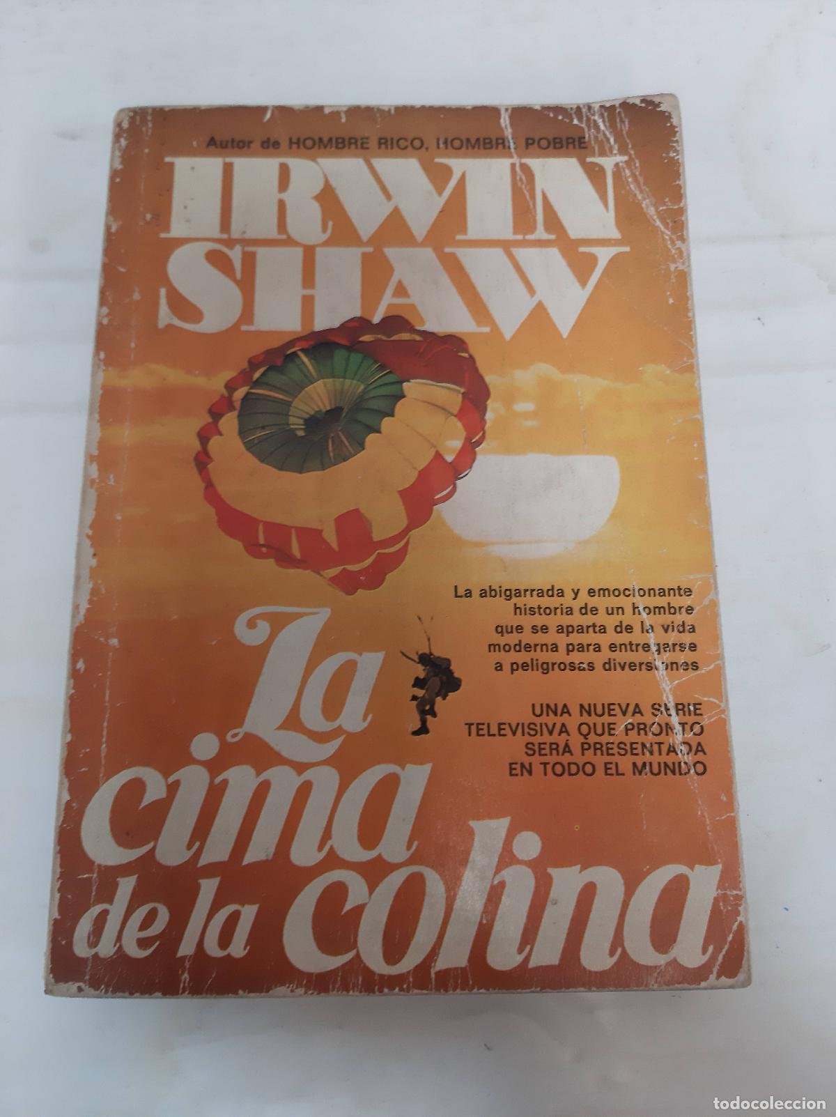 Libros: La cima de la colina - Irwin Shaw - Foto 1