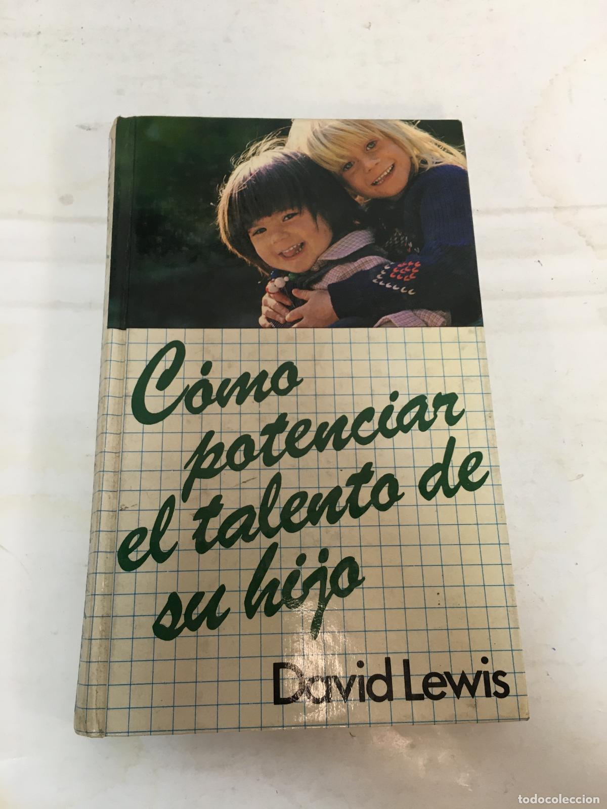 Libros: C&oacute;mo potenciar el talento de su hijo - DAVID LEWIS - Foto 1