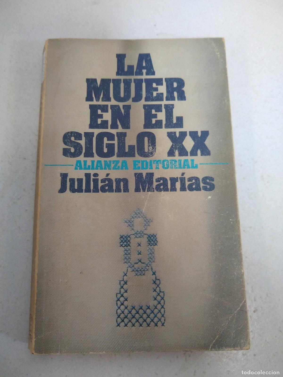 Libros: La mujer en el siglo XX - Marias, Julian - Foto 1
