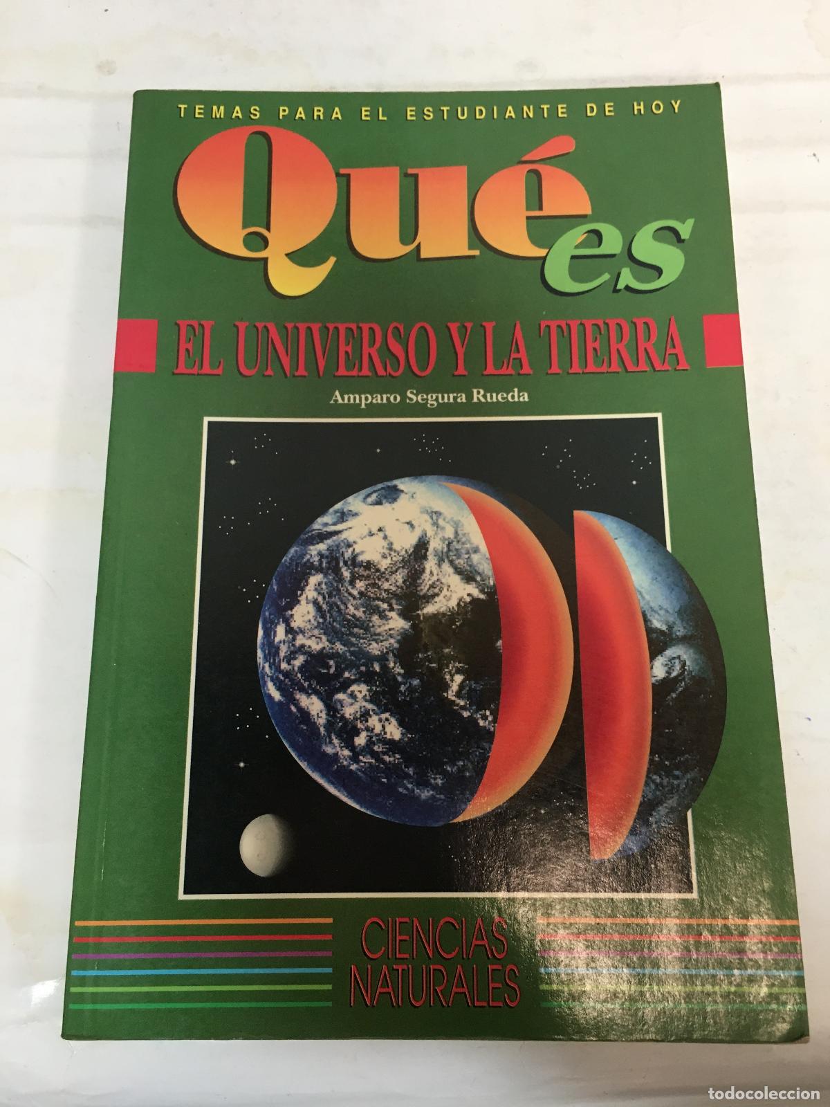 Livres: Que es el universo y la tirra - Amparo Segura Rueda