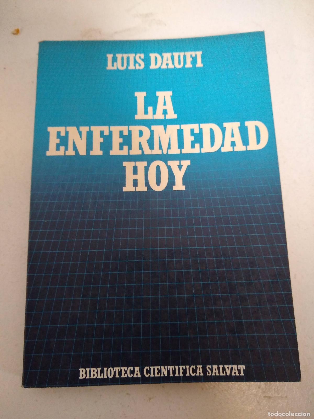 Libros: La enfermedad hoy - Luis Daufi - Foto 1