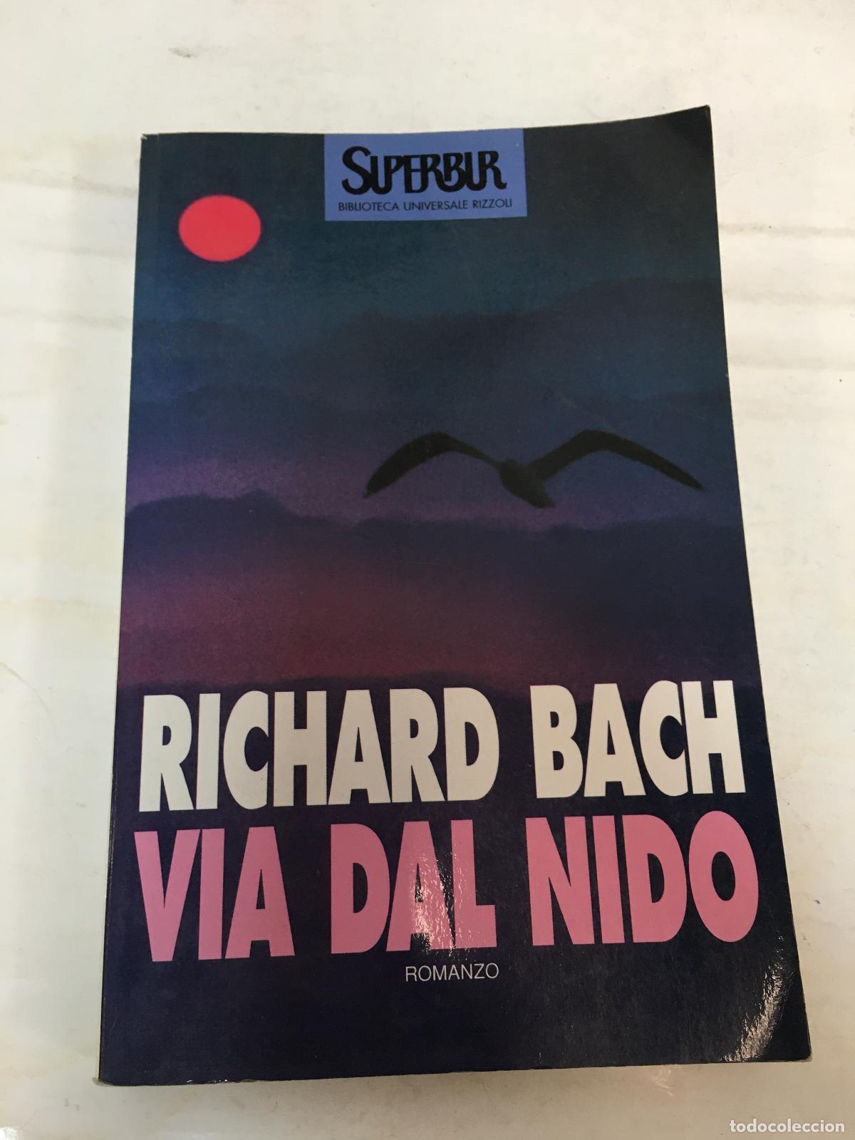 Libros: Via dal nido - Richard Bach - Foto 1