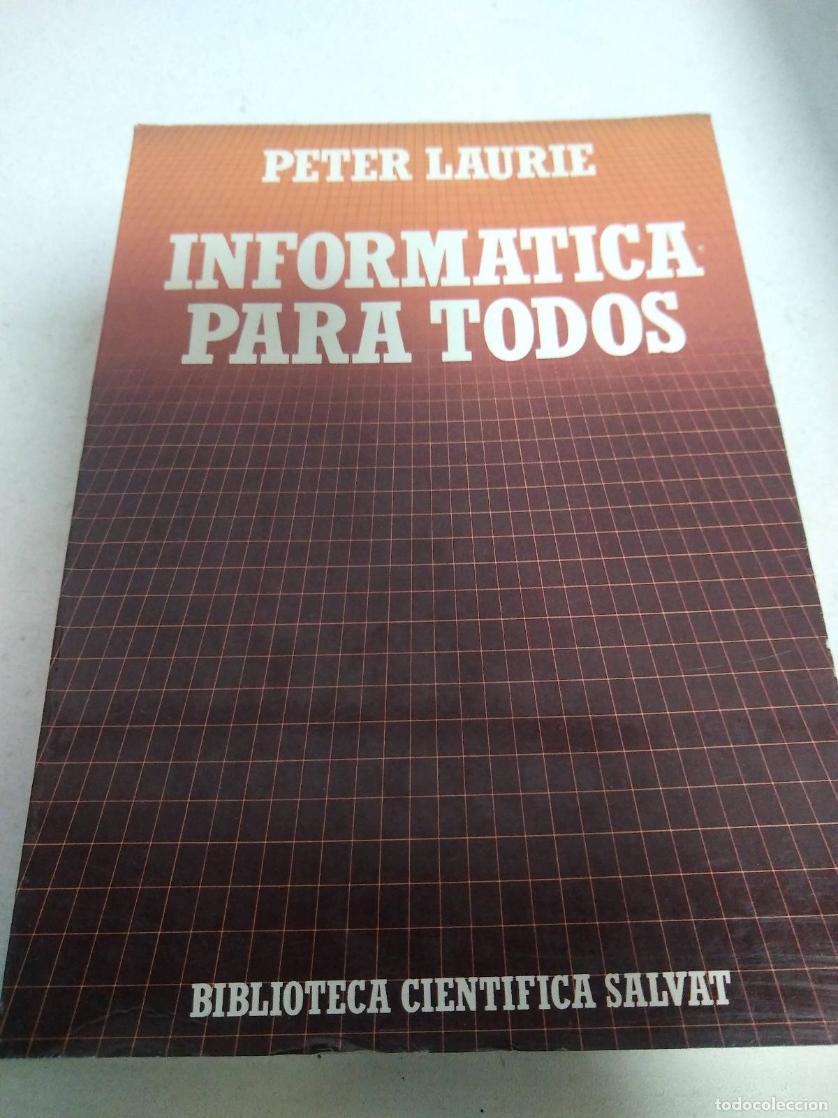 Libros: Informatica para todos - Peter Laurie - Foto 1