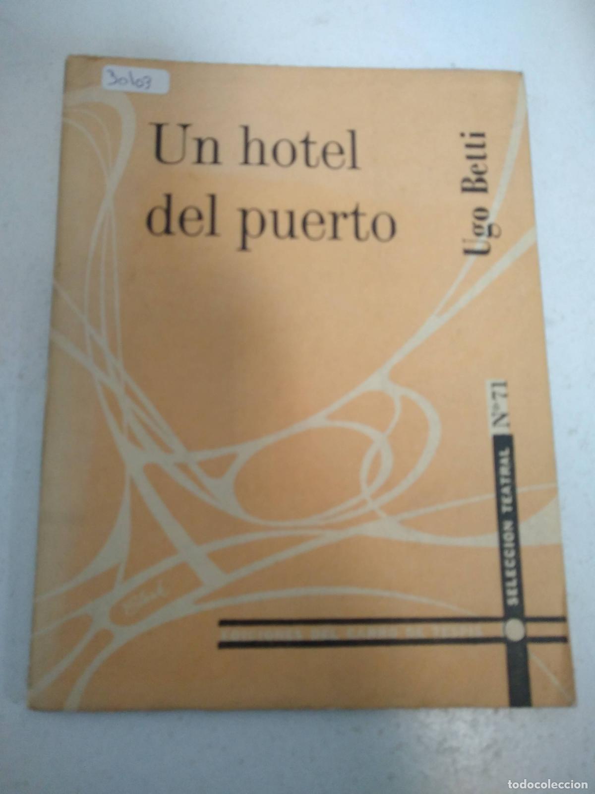Libros: Un hotel del puerto - Ugo betti - Foto 1