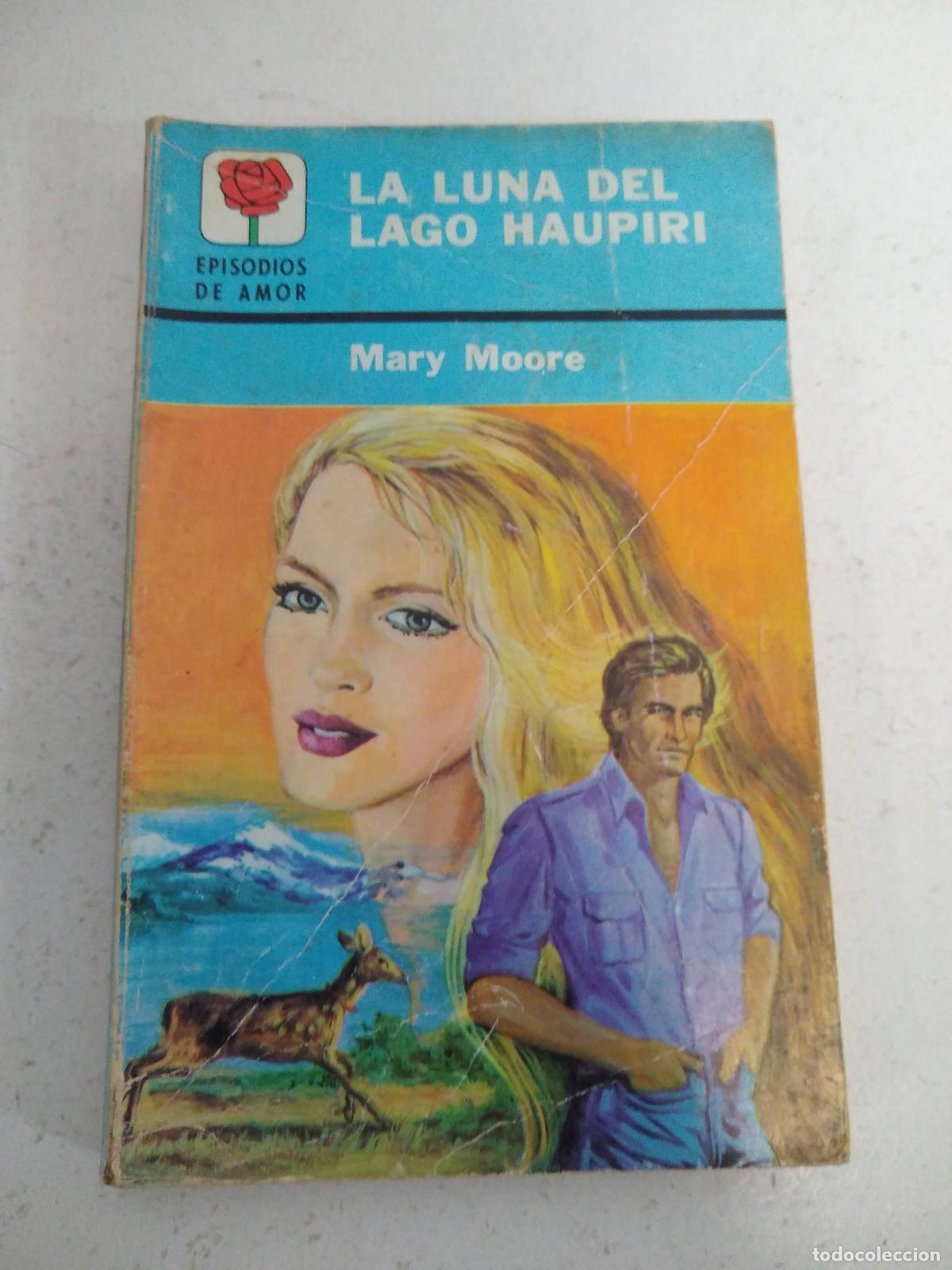Libros: La luna del lago Haupiri - Mary Moore - Foto 1