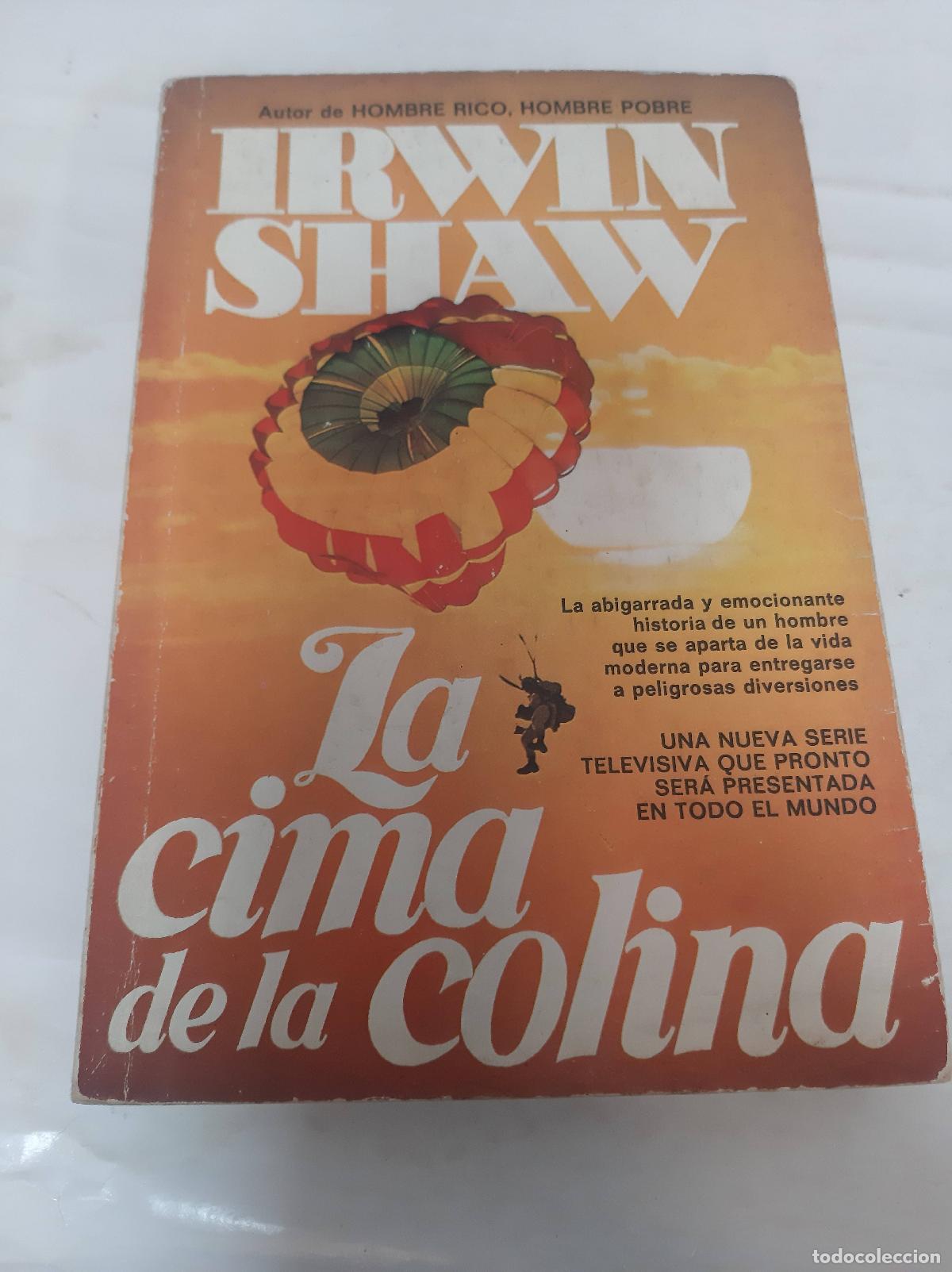 Libros: La cima de la colina - Irwin Shaw - Foto 1