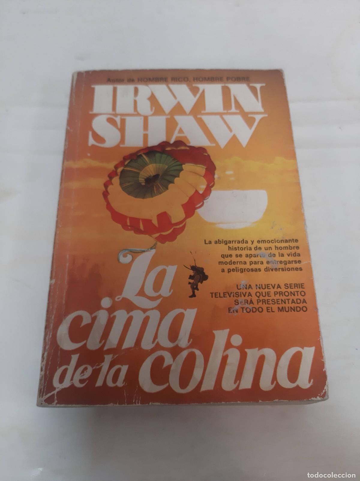 Libros: La cima de la colina - Irwin Shaw - Foto 1